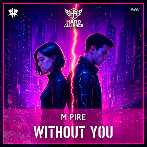 M pire-Without You